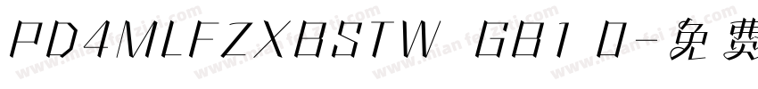 PD4MLFZXBSTW  GB1 0字体转换